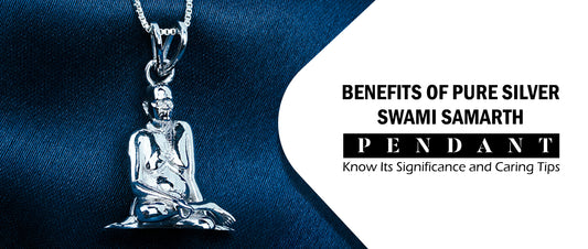 Benefits of Pure Silver Swami Samarth Pendant: Know Its Significance and Caring Tips